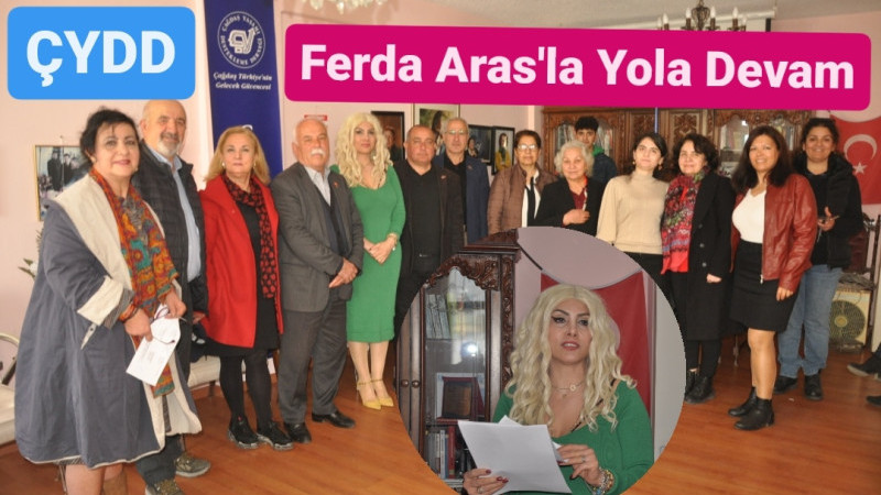 ÇYDD Tarsus Şubesi'nde Ferda Aras'a Tam Destek