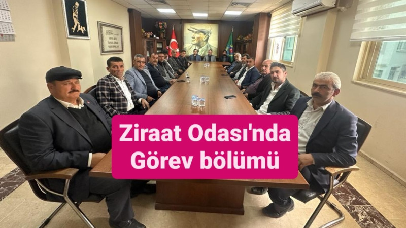 Tarsus Ziraat Odası’nda Görev Bölümü Yapıldı