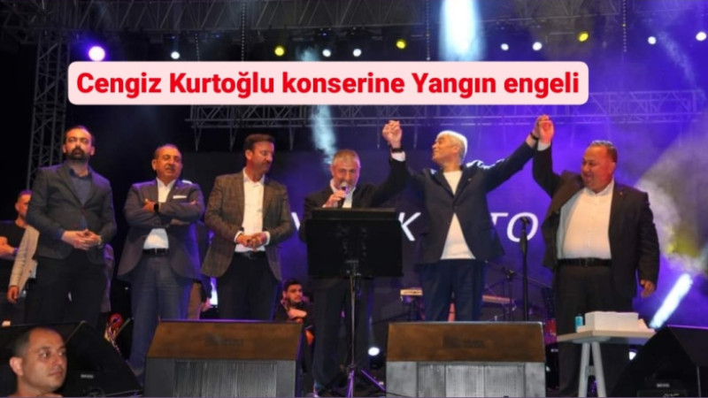 AK Parti'nin Cengiz Kurtoğlu konserinde tırda yangın çıktı