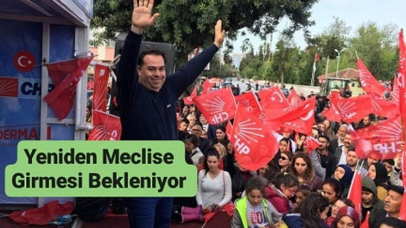 Ali Erhan Okyay'ın Yeniden Meclis Üyesi Olması Bekleniyor