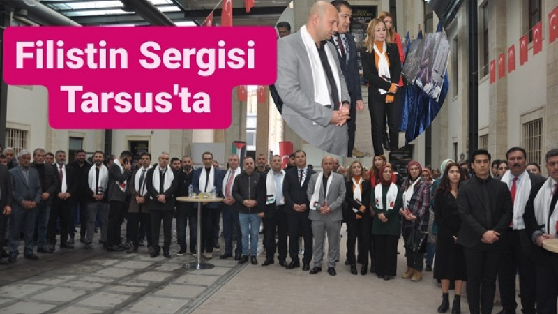 AA'nın Fotoğraflarla Filistin Fotoğraf Sergisi Tarsus’ta açıldı