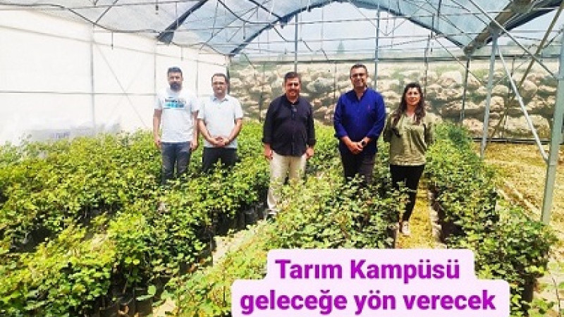 Tarsus Tarım Kampüsü Tarımın Geleceğine Yön Verecek