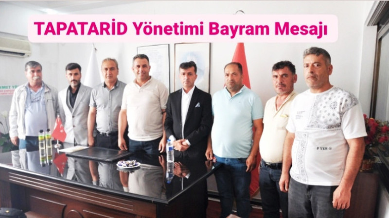 TAPATARİD Yönetimi Kurban Bayramı'nı Kutladı 