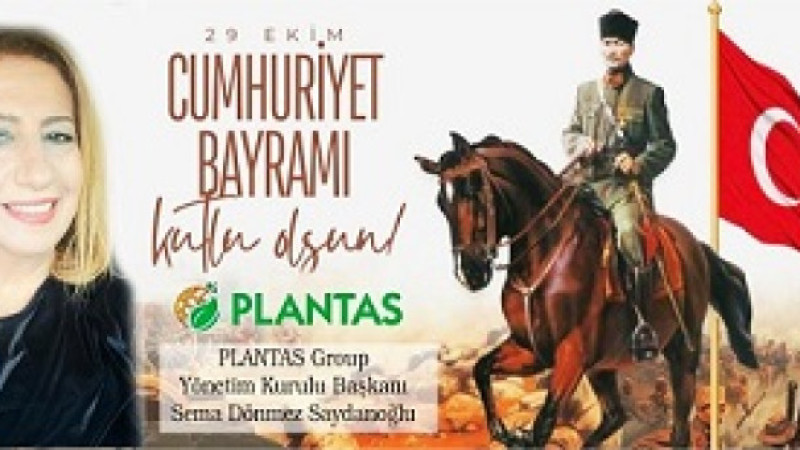 Plantas Grup Yönetim Kurulu Başkanı Semra Saydanoğlu'dan Cumhuriyet Bayramı Kutlaması