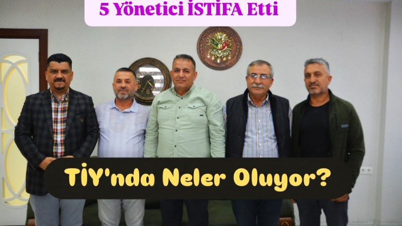 Tarsus İdmanyurdu'nda 5 Yönetici İSTİFA Etti