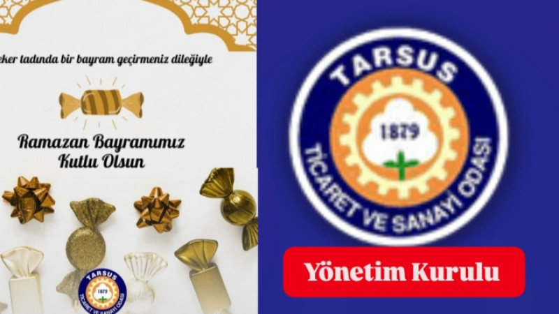 Tarsus Ticaret ve Sanayi Odası Yönetimi Ramazan Bayramını Kutladı