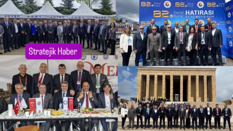 Türkiye Odalar ve Borsalar Birliği’nin 82. Genel Kurulu Ankara’da Yapıldı