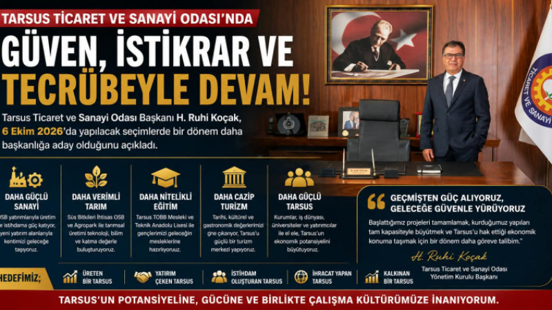 Ruhi Koçak, TSO Başkanlığına Yeniden Aday Olduğunu Açıkladı