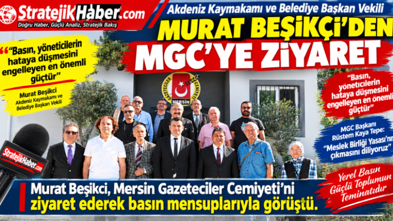 Akdeniz Kaymakamı ve Belediye Başkan v. MGC 'ye İadesi Ziyarette