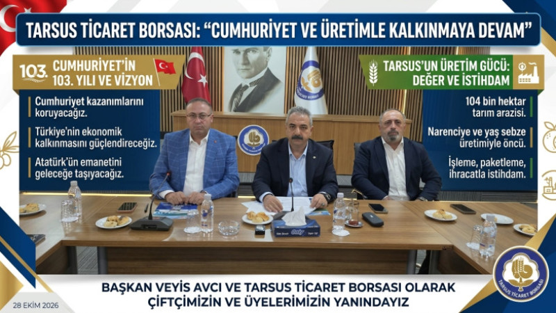 Tarsus Ticaret Borsası Yönetiminden Kalkınma ve Üretim Hedefli Cumhuriyet Bayramı Kutlaması 