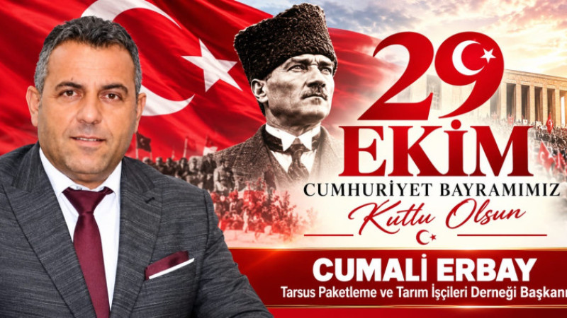 TAPARİD Başkanı Cumali Erbay, 29 Ekim Cumhuriyet Bayramı'nı Kutladı