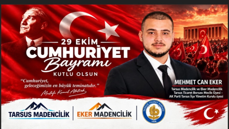 Mehmet Can Eker, 29 Ekim Cumhuriyet Bayramı Mesajı Yayınladı